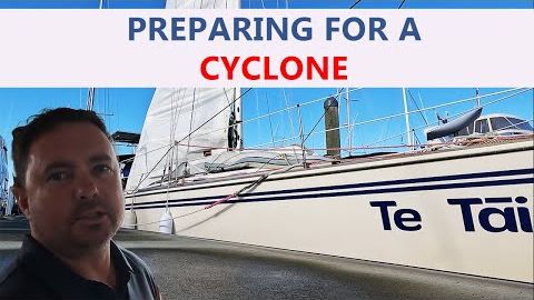 Preparing our boat (and us) for a cyclone