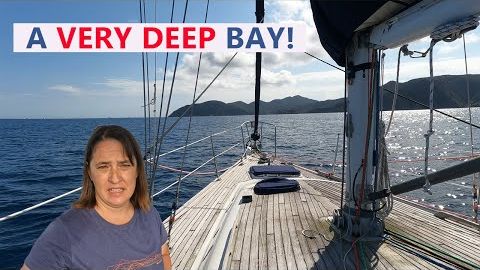 Sailing & anchoring in a VERY DEEP cove in NZ!